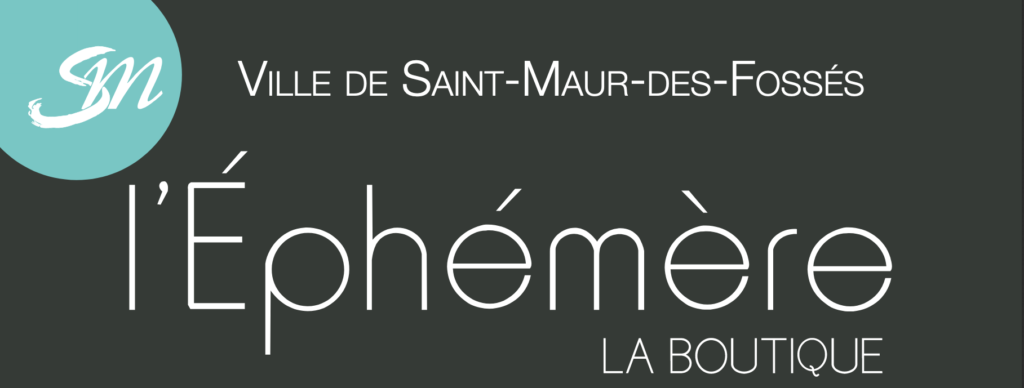 La Boutique éphémère à St-Maur-des-fossés